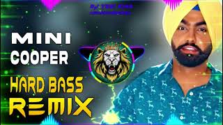 Mini Cooper Song Dj Remix Hard Bass Full Vibration Mix  Dj YOGI MAHENDRAGARH [upl. by Kcirej]