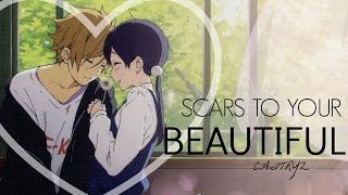 「AMV」• Scars To Your Beautiful [upl. by Orlina]