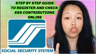 HOW TO REGISTER AND CHECK YOUR SSS CONTRIBUTIONS ONLINE [upl. by Nellda]