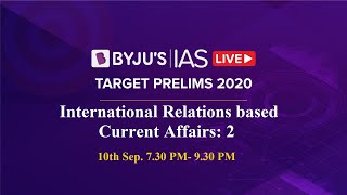 Free Crash Course Target Prelims 2020  International Relations based Current Affairs 2 [upl. by Marylou]