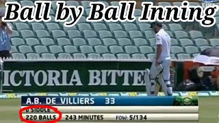 AB de Villiers 33 off 220 balls vs Australia  Epic test Inning to draw match [upl. by Eetnom]