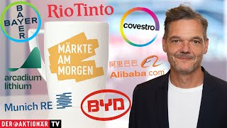 Märkte am Morgen Alibaba BYD Rio Tinto Arcadium Lithium Munich Re Covestro Bayer SMA Solar [upl. by Airasor]