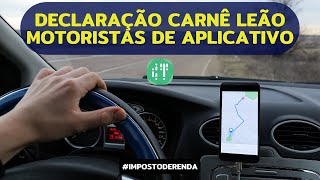 Declaração mensal carnê leão para motoristas de aplicativos [upl. by Kunin]