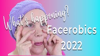 Facerobics® Changes for 2022 [upl. by Nirrej181]