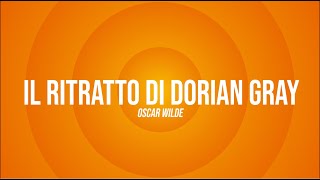 IL RITRATTO DI DORIAN GRAY  I riassunti di Libraccio [upl. by Iloj426]