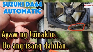 SUZUKI DA64 Automatic MINIVAN DIY  Ayaw tumakbosumuka ng ATF [upl. by Crawley]