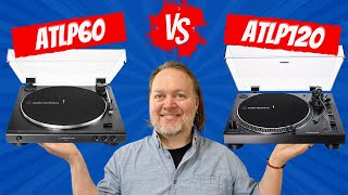 Should you buy AudioTechnicas ATLP60X or ATLP120X turntable [upl. by Hutchings]