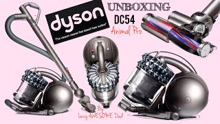 Unboxing Dyson DC54 Animal Pro barrel Vacuum Cleaner Cinetic cyclone amp ball technology Tangle free [upl. by Sirac]