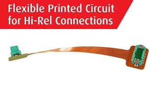 Flexible Printed Circuit for HiRel Connections [upl. by Ademla]