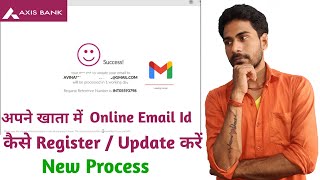 How To Change or update your Registered Email Id of Axis Bank Account Axis Bank Email Id Change2021 [upl. by Ainirtac]