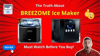 The Truth About BREEZOME Ice Maker Countertop – Must Watch Before You Buy PRIME DEAL [upl. by Rett]