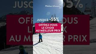 Dépêchezvous de réserver votre location au ski  jusquà 55 pendant 48h avec Madame Vacances [upl. by Anirbys]