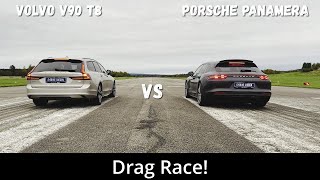 2023 Volvo V90 T8 455hp vs 2020 Porsche Panamera 4 EHybrid 462hp  Drag Race  4K [upl. by Megdal]