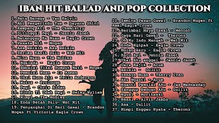 Iban Hits Ballad And Pop Collection [upl. by Eikciv]