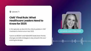 CMS Final Rule What Healthcare Leaders Need to Know for 2025 [upl. by Annaoi]