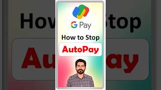 How to Stop AutoPay on Google Pay  Gpay Stop Auto Debit [upl. by Annaul]