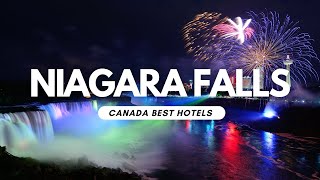 Best Hotels in Niagara Falls Canada [upl. by Nevuer654]