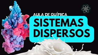 Clasificación y propiedades de los SISTEMAS DISPERSOS [upl. by Onabru298]