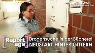 NEUSTART HINTER GITTERN Großkontrolle in der JVABücherei  Teil 44  REPORTAGE  Kamera Zwei [upl. by Gault694]