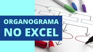 COMO CRIAR ORGANOGRAMA NO EXCEL [upl. by Smiley]