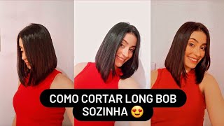 CORTEI LONG BOB SOZINHA 😍 longbob cabelo cortes [upl. by Pawsner]