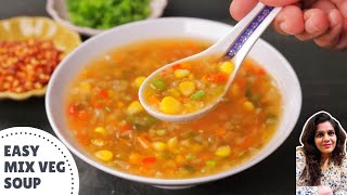 Easy amp Quick Vegetable Soup Recipe  Mixed Veg Soup in Simple Steps [upl. by Fante]