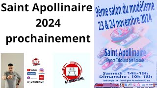 prochainement 9 ème salon du modélisme Saint Apollinaire 2024 train miniature modélisme ferroviaire [upl. by Urina]