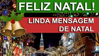 FELIZ NATAL  LINDA MENSAGEM DE NATAL  REFLEXÃO  2021 [upl. by Sosthina]