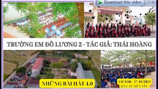 TRƯỜNG EM ĐÔ LƯƠNG 2  VICTOR 2023 [upl. by Etnuahc]