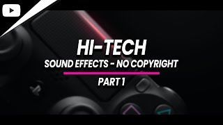 HiTech Sound Effects  Copyright Free Music  SFX  Part 1 [upl. by Waligore278]