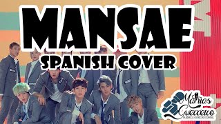 Seventeen 세븐틴  Mansae  SPANISH COVER  Mathias Guerreiro ft Agus Goya [upl. by Adamis663]