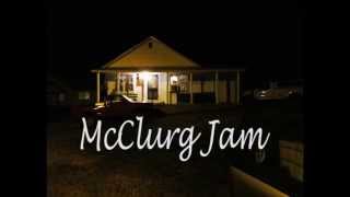 McClurg Jam [upl. by Sisxela343]