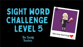 The Tardy Teacher  Sight Word Challenge Level 5 [upl. by Collie916]