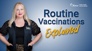 Routine Vaccinations Explained [upl. by Malynda361]