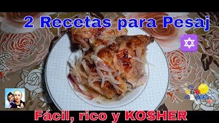 Recetas Fáciles con Pollo y Ossobuco RecetasPesaj ✡🇮🇱 [upl. by Ahsuoj]