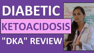 Diabetic Ketoacidosis DKA Nursing  DKA Pathophysiology Treatment Management NCLEX [upl. by Zoldi492]