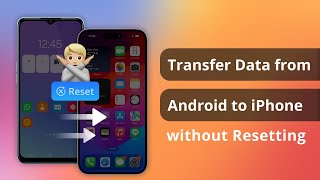 100 worked How to Transfer Data from Android to iPhone without Resetting  2 Ways [upl. by Ecnerrot]