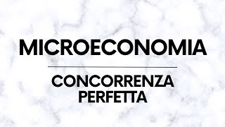 Concorrenza Perfetta – Equilibrio nel breve periodo [upl. by Woodrow]