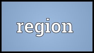 Region Meaning [upl. by Akanke]