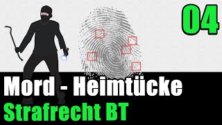 Heimtücke und verwerflicher Vertrauensbruch  Strafrecht BT 04 [upl. by Etheline]