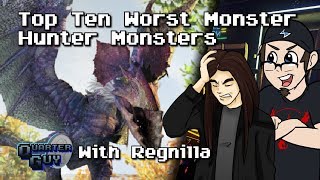 Top Ten Worst Monster Hunter Monsters Ft Regnilla [upl. by Karoly809]