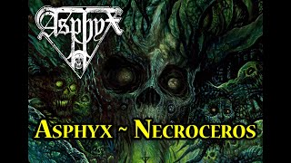 Asphyx  The Sole Cure Is Death [upl. by Audrit]