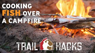 Cooking Fish Over a Campfire  Trail Hacks [upl. by Harness]