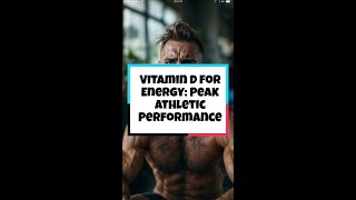 Vitamin D for Energy Peak Athletic Performance [upl. by Yenial]