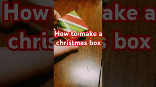 How to make a Christmas box 🎁christmas christmasbox box merrychristmas wewishyouamerrychristmas [upl. by Jehial]