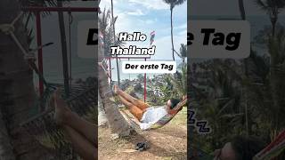 Hallo Thailand Tag 1 Reiseblog [upl. by Radek]