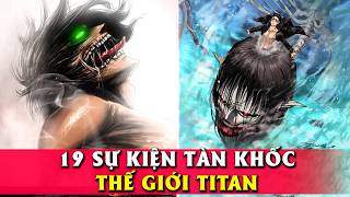 Xếp hạng 19 Sự Kiện Tàn Khốc Nhất Thế giới Attack on Titan Phần 2 [upl. by Frodi243]