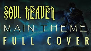 Legacy Of Kain Soul Reaver  Ozar Midrashim MAIN THEME  FULL COVER [upl. by Argela]