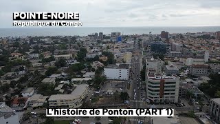 L’histoire De la Plus Belle Ville Du Congo PointeNoire Part 1 [upl. by Stoops]