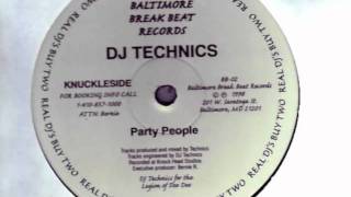 DJ Technics  Party People  98 Baltimore Club [upl. by Kcirderf]